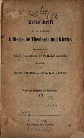 Zeitschrift für die gesammte lutherische Theologie und Kirche. 32, 32. 1871
