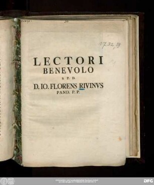 Lectori Benevolo S.P.D. D. Io. Florens Rivinvs Pand. P.P.