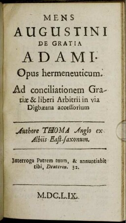 Mens Augustini de Gratia Adami. Opus hermeneuticum [...]