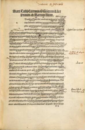 Marci Tullij Ciceronis consulis Romani: ac Oratorum principis: ad Marcum Cicerone[m] filium suu[m] Offitiorum Liber incipit