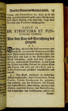 Caput II. De Structura et functione cordis. Von dem Bau und Verrichtung des Herzens.