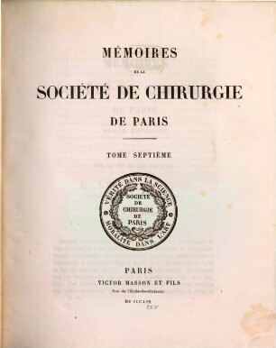 Mémoires de la Société de Chirurgie de Paris. 7. 1874