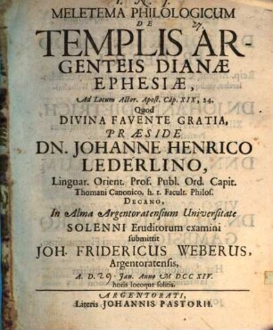 Meletema philol. de templis argenteis Dianae Ephesiae, ad loc. Actor. Apost. 19, 24
