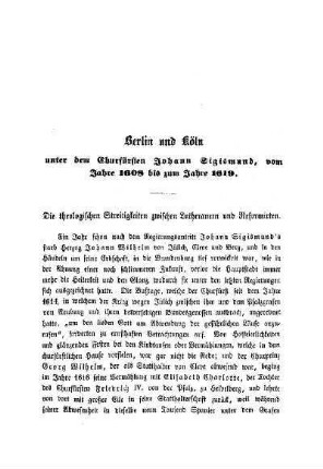 Berlin und Köln unter dem Churfürsten Johann Sigismund, vom Jahre 1608 bis zum Jahre 1619