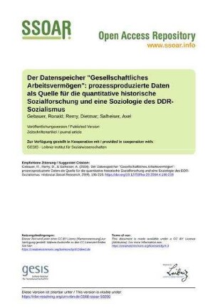 Der Datenspeicher "Gesellschaftliches Arbeitsvermögen": prozessproduzierte Daten als Quelle für die quantitative historische Sozialforschung und eine Soziologie des DDR-Sozialismus