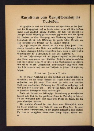 44-65, Einzeltaten vom Kriegsschauplatz als Vorbilder