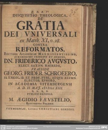 Disquisitio Theologica De Gratia Dei Universali ex Matth. XI, v. 28 Contra Reformatos