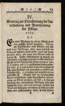 65-96, IV. Beytrag zur Erleichterung der Untersuchung und Beurtheilung der Pflüge. 1765.