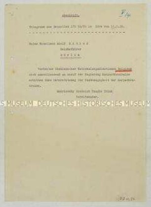 Maschinenschriftliche Abschrift eines Telegramms der Ukrainischen Nationalorganisationen Belgiens an Hitler, mit der Bitte um Unterstützung für die Unabhängigkeit der Karpatoukraine