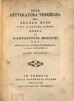 Della letteratura Veneziana del secolo XVIII fino à nostri giorni : opera, 4