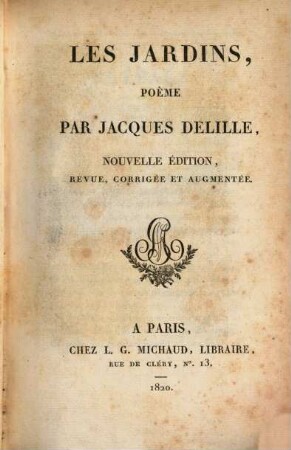 Oeuvres de Jacques Delille. 9. Les Jardins