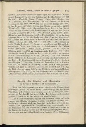 Epoche der Klassik und Romantik (in der ersten Hälfte des 19. Jahrhunderts).
