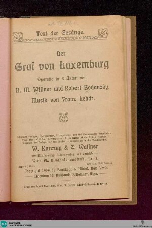 Der Graf von Luxemburg : Operette in 3 Akten; Textbuch