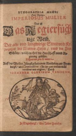 3: Imperiosus Mulier Das ist Das Regiersüchtige Weib