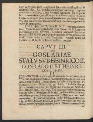 Caput III. De Goslariae Statu Sub Heinrico II. Conrado II. Et Heinrico III. Impp.