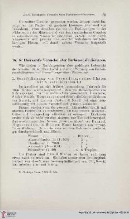 Dr. G. Eberhard's Versuche über Farbensensibilisatoren : wir theilen in Nachfolgendem eine gedrängte Uebersicht der Arbeiten Dr. G. Eberhard's über die Wirkung von Farbensensibilisatoren auf Bromsilbergelatine-Platten mit