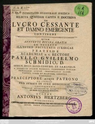 Dissertatio Inavgvralis Ivridica Selecta Qvaedam Capita E Doctrina De Lvcro Cessante Et Damno Emergente Continens