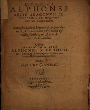 De Dictis & Factis Alphonsi Regis Aragonvm Et Neapolis, Libri Qvatvor Antonii Panormitae
