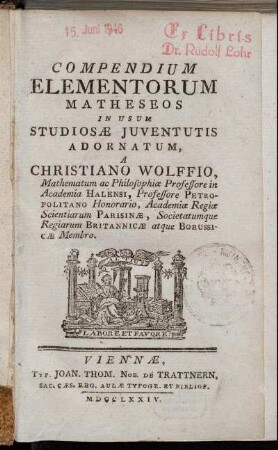 Compendium Elementorum Matheseos In Usum Studiosæ Juventutis Adornatum