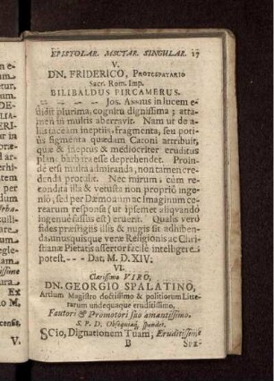 VI. Clarissimo Viro, Dn. Georgio Spalatino, Artium Magistro doctissimo & politiorum Litterarum undequaque eruditissimo ... / Andreas Carolostatinus