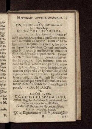 VI. Clarissimo Viro, Dn. Georgio Spalatino, Artium Magistro doctissimo & politiorum Litterarum undequaque eruditissimo ... / Andreas Carolostatinus