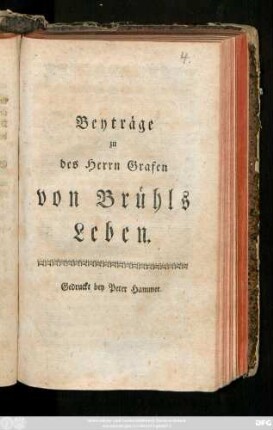 Beyträge zu des Herrn Grafen von Brühls Leben