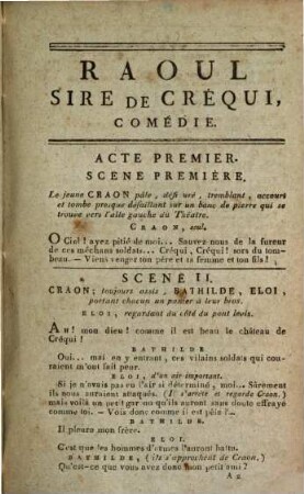 Raoul Sire De Créqui : Comédie En trois Actes et en Prose, mêlée d'Ariettes ; Représentée pour la première fois par les Comédiens Italiens ordinaires du Roi, le samedi 31 Octobre 1789