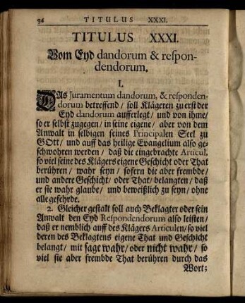Titulus XXXI. Vom Eyd dandorum & respondendorum. - Titulus XL. Von Zeit der Beweisung/ und Zeugen- Führung.