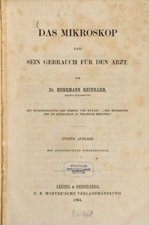 Das Mikroskop und sein Gebrauch für den Arzt
