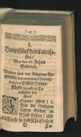 I. Hauptstück des Catechismi/ Von den H. Zehen Geboten.