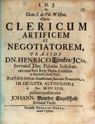Ex Clem. I. de Vit. et Hon. Cler. clericum artificem et negotiatorem ...