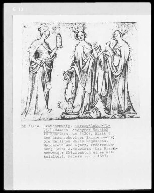 Das Braunschweiger Skizzenbuch — Maria Magdalena, Margareta und Agnes, Folio 8 recto