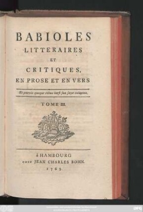 T. 3: Babioles Litteraires & Critiques En Prose Et En Vers