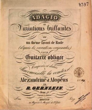 Adagio et variations brillantes sur un thème favori de Rode : (d'après les variations originales) ; pour guitarre obligèe ; oeuv. 41