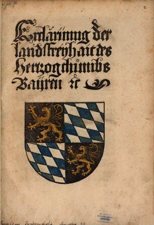 Erklärünng der landsfreyhait des Herczogthumbs Baiiren : dat. Landshut 1508