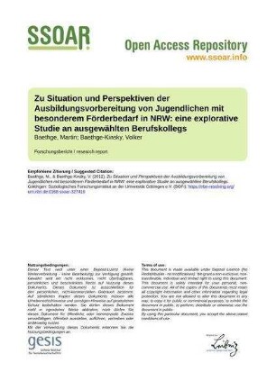 Zu Situation und Perspektiven der Ausbildungsvorbereitung von Jugendlichen mit besonderem Förderbedarf in NRW: eine explorative Studie an ausgewählten Berufskollegs