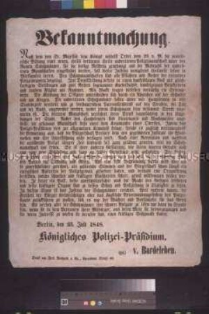 Maueranschlag: Bekanntmachung. Der Polizeipräsident gibt die Bildung einer neuen, teils berittenen teils unberittenen Polizeimannschaft unter dem Namen Schutzmänner bekannt; Berlin, 23. Juli 1848