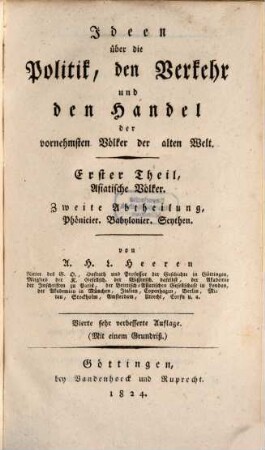 Ideen über die Politik, den Verkehr und den Handel, der vornehmsten Völker der alten Welt, 1, Asiatische Völker. 2. Phönicier. Babylonier. Scythen
