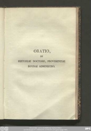 Oratio, De Historiae Doctore, Providentiae Divinae Administro.
