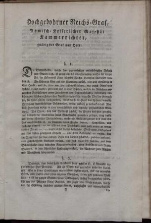 Hochgebohrner Reichs-Graf, Römisch-Kaiserlicher Majestät Kammerrichter, gnädigster Graf und Herr! [§. 1. - §. 42.]