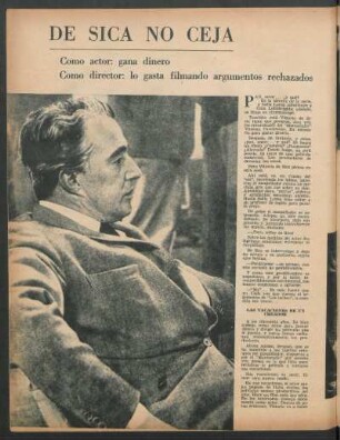 De Sica no ceja : Como acto: gana dinero - Como director: lo gasta filmando argumentos rechazados