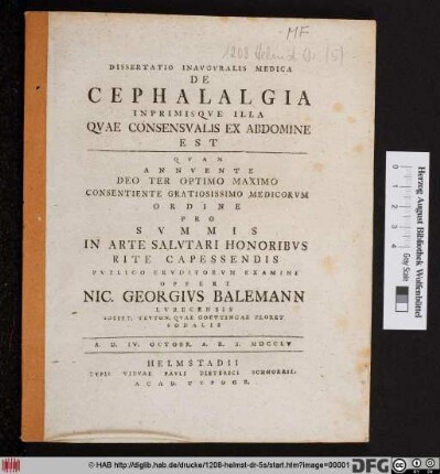 Dissertatio Inavgvralis Medica De Cephalalgia Inprimisqve Illa Qvae Consensvalis Ex Abdomine Est