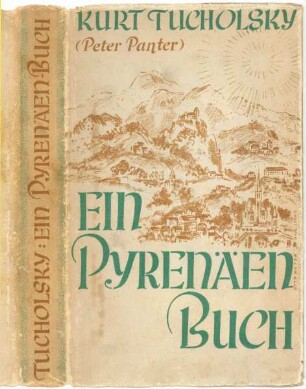 "Ein Pyrenäenbuch", Peter Panter, 1930