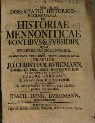 Dissertatio Historico-Ecclesiastica, De Historiae Mennoniticae Fontibus & Subsidiis