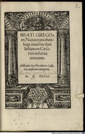 Beati Gregorii Nazanzeni theologi oratio[n]es duae, Iulianum Caesarem infamia notantes