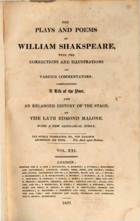 The plays and poems of William Shakspeare : With a new glossarial index. Vol.XXI., Pericles. Titus Andronicus. Addenda.