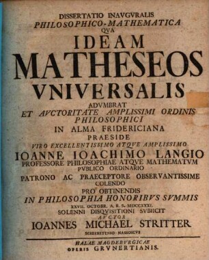 Diss. inaug. philos. math. qua ideam matheseos universalis