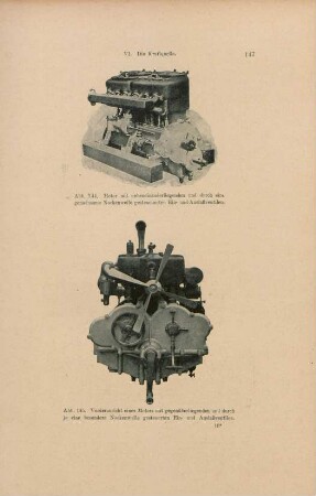 Abb. 144. Motor mit nebeneinanderliegenden und durch eine gemeinsame Nockenwelle ... Abb. 145. Vorderansicht eines Motors mit gegenüberliegenden und durch je eine besondere Nockenwelle ...
