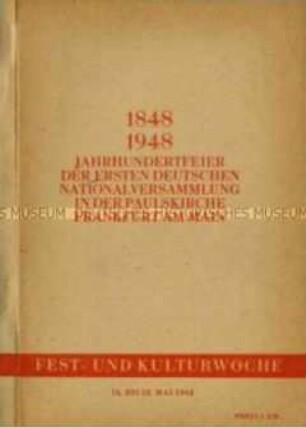 Festschrift zur 100-Jahrfeier der deutschen Nationalversammlung in Frankfurt am Main 16.-22. Mai 1948