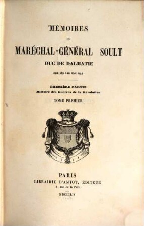 Mémoires du Marechal-General Soult Duc de Dalmatie, 1
